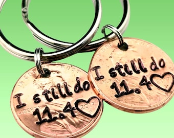I still do penny keychain, I still do, penny keychain, lucky penny, anniversary keychain, gift, Valentine's day, wedding gift, husband, wife