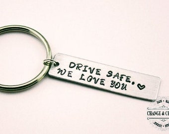 Drive Safe, We Love You Keychain, Keychain, Drive Safe, Aluminum Keychain, Bar Keychain, Aluminum Bar Keychain, New Driver Gift, Safe Driver