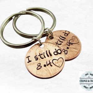 Custom I Still Do Penny Keychain, Anniversary Gift, Husband Gift, Gift for Husband, Gift for Wife, Wife Gift, Anniversary Keychain, Custom