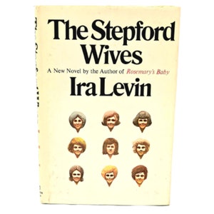 The Stepford Wives by Ira Levin
