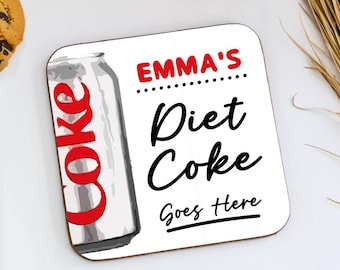 Personalised Diet Coke Goes Here Coaster, Coca Cola Novelty Gift, Custom Soft Drink Coaster Gift, Office Desk Decor, Funny Gift, Friend Gift