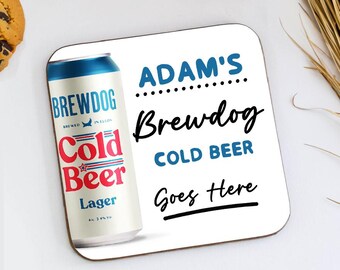 Personalised Cold Beer Goes Here Coaster, Brewdog Novelty Gift, Custom Beer Coaster Gift, Office Desk Decor, Funny Gift, Friend Gift