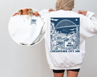 Chesapeake City Sweatshirt, Chesapeake City Crewneck, Maryland Shirt, Maryland Blue Crab, Maryland Gift, Gift for her, Gift for him