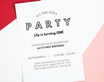 Simple, Black and White First Birthday (any event) Invitation - Digital Only