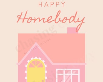 Happy Homebody Printable, Living Room Decor, Printable, Pink House