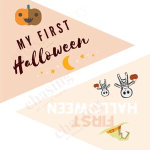 May include: Two peach-colored triangle banners with the text "My First Halloween" and "First Halloween" in brown text. The top banner has a cartoon pumpkin with a happy face. The bottom banner has two cartoon skeletons holding pumpkins and a witch's hat.