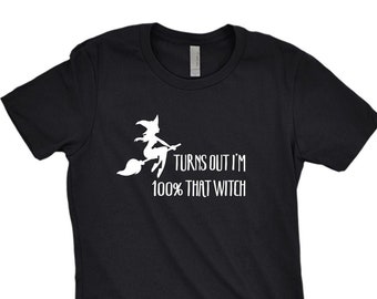 100% That Witch Shirt for Halloween - Funny Holloween shirt Truth Hurts Lizzo shirt parody Halloween party great gift for mom or girlfriend