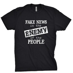 Fake News shirt graphic screen print tee FAKE NEWS is the Enemy of the PEOPLE shirt gift for trump supporter tee for republican Trump shirt