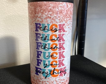Funny Insulated Tumbler: 4-in-1 Can Cooler, Swear Word Design