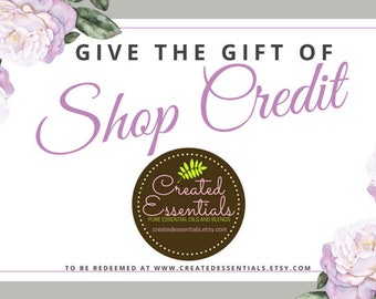 Gift Certificate to Created Essentials Shop | Shop Credit | Easy Gift Certificate | Etsy Gift Certificate Essential Oils | Aromatherapy