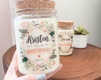 Personalized Bridesmaid Soy Candles | Will You Be My Bridesmaid | Maid of Honor Gift | Bridesmaid Proposal Gift