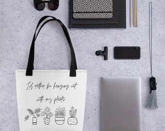 I'd Rather Be Hanging Out With My Plants Tote Bag