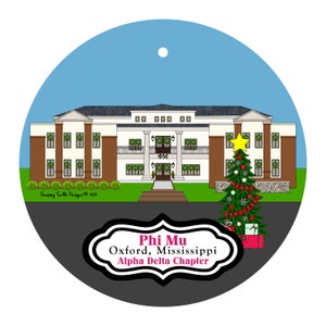 Phi Mu Sorority House in Oxford, Mississippi Christmas Ornaments - Alpha Delta Chapter - ΦΜ - MS - PM - Christmas & All Season Versions