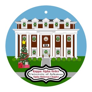 Kappa Alpha Order Fraternity House at the University of Arkansas Christmas Ornaments - Alpha Omicron Chapter - KA - AR - U of A - Razorbacks