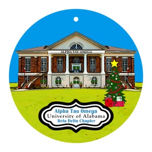 May include: A round Christmas ornament featuring a building with the text "Alpha Tau Omega University of Alabama Beta Delta Chapter." A decorated Christmas tree and gifts are on the right side. The background is blue and green.