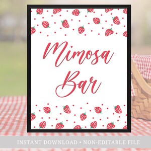 May include: Printable sign with a white background and red strawberry pattern. The sign says "Mimosa Bar" in red cursive font.