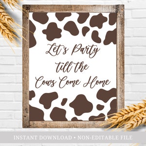 Let's Party Till The Cows Come Home Brown Cow Print Party Supplies, Farm Theme Birthday, Farm Baby Shower, Cowgirl Bachelorette Decor