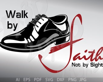 Laced Man Shoe Vector Art: Walk By Faith Graphic (Digital Download)