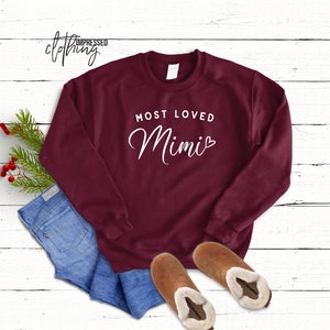 Most loved Mimi, Grandma sweatshirt, great grandma shirt, grandma gift, great grandma shirt, gift for grandma, grandma, grandma to be
