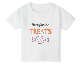 Here For The Treats- Toddler Halloween T-shirt