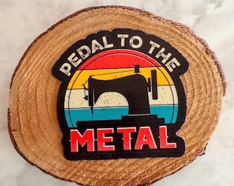 Pedal to the metal Sticker | Sewing sticker