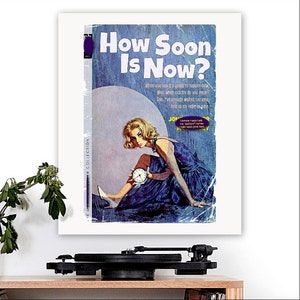 The Smiths-inspired 'How Soon Is Now?' v3 Art Print