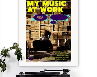 The Tragically Hip-inspired 'My Music at Work' Art Print