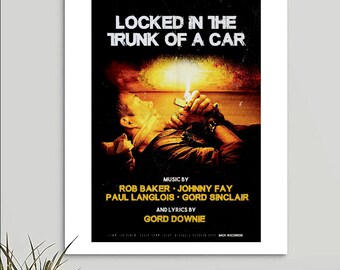 The Tragically Hip-inspired 'locked in the Trunk of A Car' Art Print 