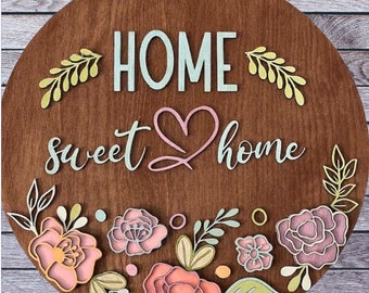 Floral Home Sweet Home Door Hanger: 3D Flower Sign