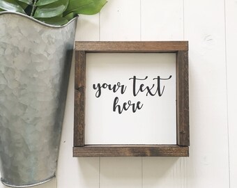 CUSTOM Framed Wooden Sign, Custom Sign, Custom Wood Sign, Make Your Own Sign, Nursery Sign, Living Room Sign, Kitchen Sign, Laundry Sign