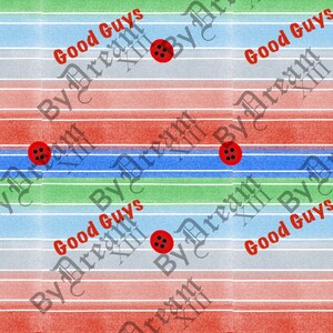 May include: A fabric pattern featuring horizontal stripes in shades of green, light blue, white, and red. The design includes scattered red circular buttons with four black holes and the repeating red text Good Guys printed across the surface.