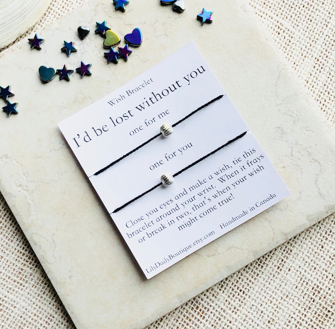 I'D BE Lost Without You Wish Bracelet String Set, Best Friend Bracelet ...