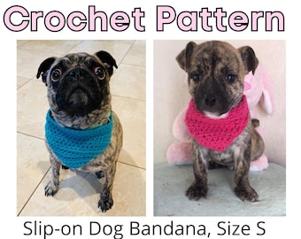 Slip-on Dog Bandana, CROCHET PATTERN, Size S (13-14" collar size), Beginner Friendly, Easy Crochet pattern, Crochet Pattern for Dogs