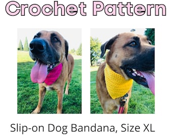 Slip-on Dog Bandana, CROCHET PATTERN, Size XL (19-20" collar size), Beginner Friendly, Easy Crochet pattern, Crochet Pattern for Dogs