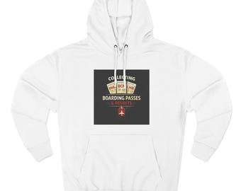Collecting Boarding Passes Hoodie | Travel Ticket Graphic