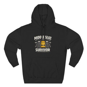 Middle Seat Survivor Hoodie | Airplane Seat Travel Humor image 4
