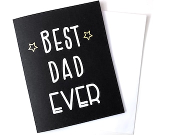 Best Dad Ever Card, Father's Day Card, Handmade Father's Day Card, Foiled Father's Day Card,