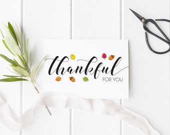 Thankful For You Card, Thanksgiving Card, Autumn Card, Happy Thanksgiving Card, Thanksgiving Card For Him Thanksgiving Card For Her