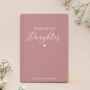 Letters to My Daughter Hardcover Notebook Journal | Personalized Journal | Dear Daughter Journal |Custom Journal Notebook |Gift for Daughter