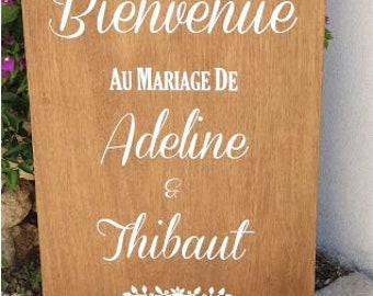 Pancarte de bienvenue au mariage en bois peint. Panneau d'accueil personalisable pour mariage,cérémonie laique, anniversaire