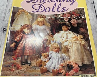 Doll Clothes Sewing Patterns Dressing Dolls with Susan York Magazine 18" Dolls