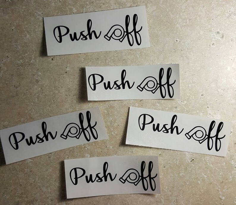 Push off Car Decal Etsy