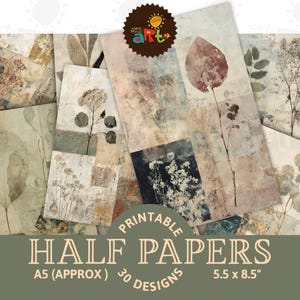 Op de afbeelding: Een verzameling bedrukbare halve vellen papier met een vintage esthetiek. De papieren tonen botanische ontwerpen in gedempte tinten beige, bruin en groen. De tekst op de afbeelding luidt "PRINTABLE HALF PAPERS A5 (APPROX) 30 DESIGNS 14 x 21.6 cm".
