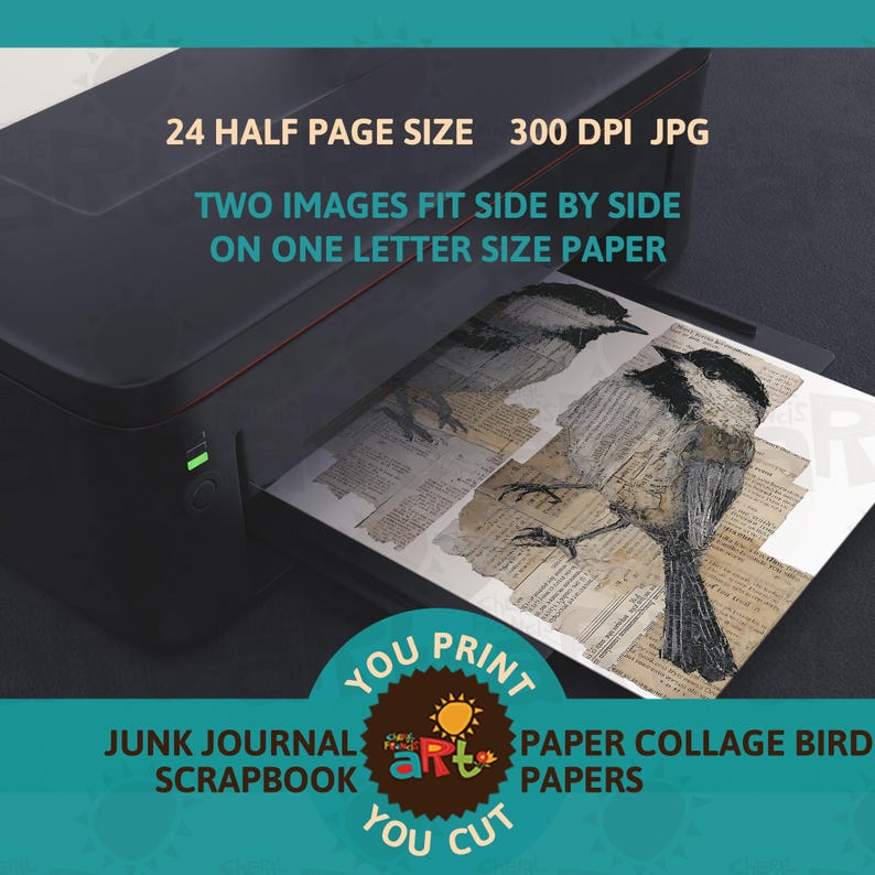 May include: A black printer is shown printing two bird images on paper. The paper has a collage design with bird illustrations and text. Text on the image reads "24 HALF PAGE SIZE 300 DPI JPG" and "TWO IMAGES FIT SIDE BY SIDE ON ONE LETTER SIZE PAPER."