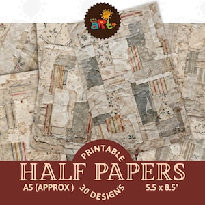 May include: A collection of printable half papers featuring 30 designs with a collage of vintage-style textures, including faded floral patterns, stripes, and aged paper effects in muted beige, gray, and green tones, labeled A5 and 5.5 x 8.5 inches.