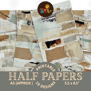 Peut inclure: Plusieurs papiers demi-format imprimables avec un design de collage. Les papiers présentent des textures de papier déchiré dans des tons de marron, beige et blanc, avec des écritures manuscrites et des coups de pinceau abstraits. Le texte de l'image indique "Printable Half Papers" et "A5 (Approx) 18 Designs 14 x 21.6 cm".
