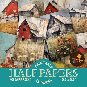May include: Printable digital papers featuring 15 different illustrations of rustic barns in various shades of red, brown, and gray. The illustrations are set against a backdrop of green fields with wildflowers, including red and white blooms. The text "PRINTABLE HALF PAPERS" is displayed in a teal banner at the bottom of the image. The text "A5 (APPROX) 15 BARNS 5.5 x 8.5" is also displayed in the banner.