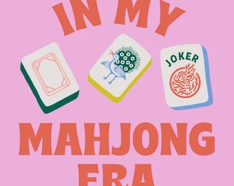 May include: Pink graphic with the text "IN MY MAHJONG ERA". Three illustrated mahjong tiles are displayed. One tile has a blank pink center, another features a peacock, and the third says "JOKER" with a red design.