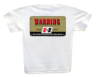 Hurst Warning Floor Shift White T-Shirt - HS #048 Gasser Vintage GTO Mopar Amx SS Z/28 Mustang Shifter Camaro Rat Hot Rod