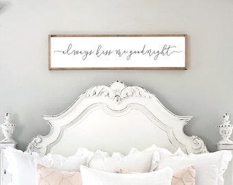 master bedroom sign | always kiss me goodnight wood sign | master bedroom decor wall decor |  bedroom wall art | sign for bedroom